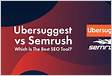 Ubersuggest vs. Semrush Qual é o melhor para SE